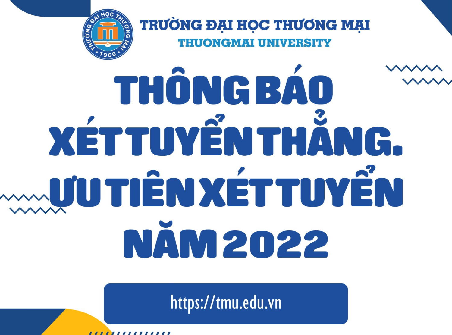 Thông báo về xét tuyển thẳng, ưu tiên xét tuyển đại học chính quy 2022